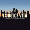 La Dolce Vita - The Music Of Italian Cinema