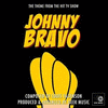  Johnny Bravo Main Theme