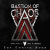  Bastion of Chaos: The Coming Hour