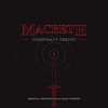  Macbeth: Conspiracy Theory