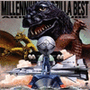  Millennium Godzilla Best