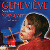  Genevive: Songs From Can-Can And More