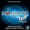  Ghostbusters Main Theme - Trap Remix