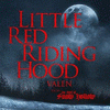 The Wolf of Snow Hollow: Little Red Riding Hood