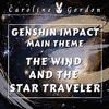 Genshin Impact: The Wind and the Star Traveler