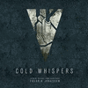  Cold Whispers
