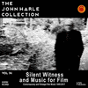 The John Harle Collection Vol. 14: Silent Witness and Music for Film