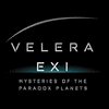 Velera-Exi: Mysteries of the Paradox Planets