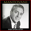  Wish Upon A Star - Mantovani