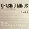  Chasing Minds: Part 7