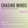  Chasing Minds: Part 5