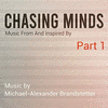  Chasing Minds: Part 1