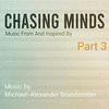  Chasing Minds: Part 3