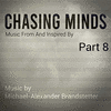  Chasing Minds: Part 8
