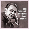  Best Edward G. Robinson Movie Themes