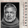 Hemingway: A Film By Ken Burns And Lynn Novick