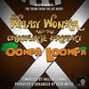 Willy Wonka And The Chocolate Factory: Oompa Loompa