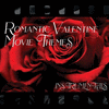  Romantic Valentine Movie Themes - Instrumentals