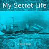  My Secret Life, Vol. 6 Chapter 12: A Sea Voyage