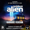  Resident Alien: Bilgewater - Karaoke Version