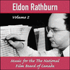  Eldon Rathburn Vol.2 : More music for the National Film Board