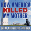  How America Killed My Mother