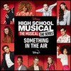  High School Musical: The Musical: The Series - Season 2: Something in the Air
