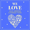  We Love Julie Andrews & Giorgio Tozzi