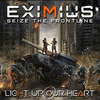  Eximius: Seize the Frontline: Light up our Heart