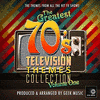 The Greatest 70's Television Themes Collection, Vol. 1