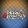  Tangle & Whisper