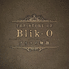The Story of Blik-O