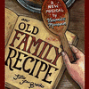 An Old Family Recipe