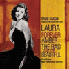  Laura / Forever Amber / The bad and the beautiful
