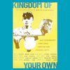  Kingdom of Your Own