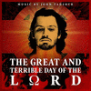 The Great and Terrible Day of the Lord