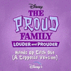 The Proud Family: Louder and Prouder: Hands Up Cash Out - A Cappella Version