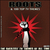  Roots & 100 Top TV Themes