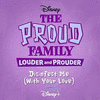 The Proud Family: Louder and Prouder: Disinfect Me
