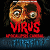  Virus - Apocalipsis canibal
