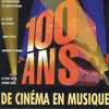  100 ans de cin�ma en musique - 30 th�mes