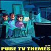  Pure TV Themes