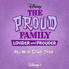 The Proud Family: Louder and Prouder: My Wish Came True