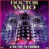  Doctor Who & 50 Top TV Themes
