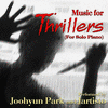 Music for Thrillers - For Solo Piano