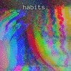  habits. The Soundtrack