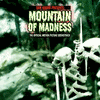  Mountain Of Madness