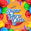  DC Super Hero Girls: Super Life