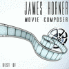  James Horner - Movie Composer - Best Of