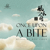  Once Upon a Bite